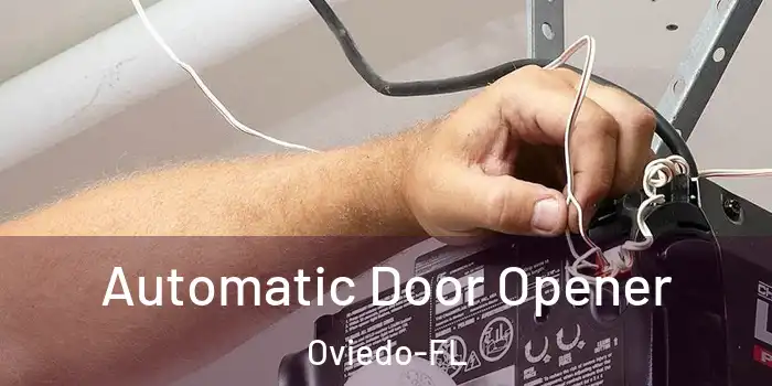 Automatic Door Opener Oviedo-FL