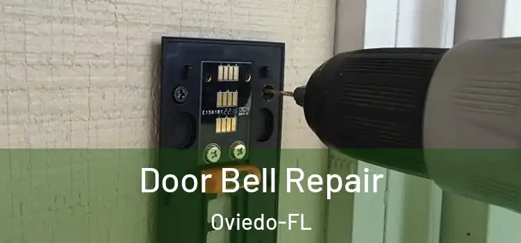 Door Bell Repair Oviedo-FL