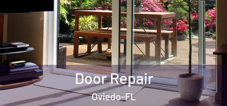 Door Repair Oviedo-FL