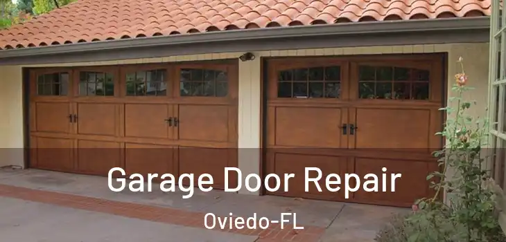 Garage Door Repair Oviedo-FL